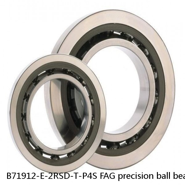 B71912-E-2RSD-T-P4S FAG precision ball bearings