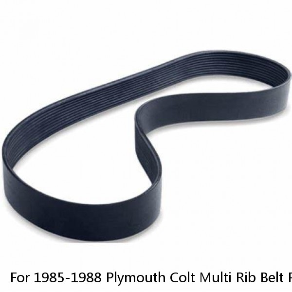 For 1985-1988 Plymouth Colt Multi Rib Belt Power Steering 12685YP 1986 1987